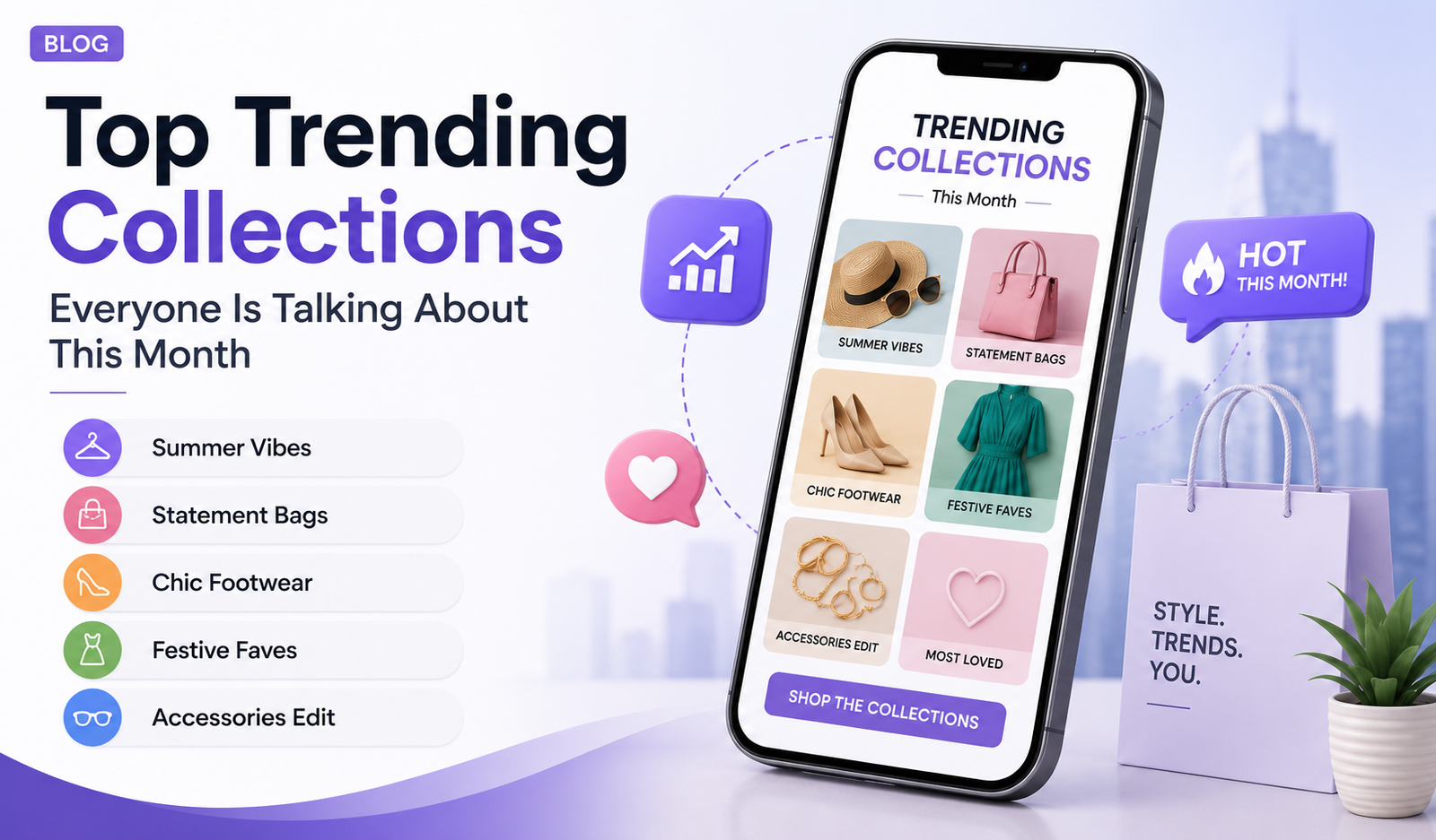 Top Trending Collections Everyone Is Talking About This Month